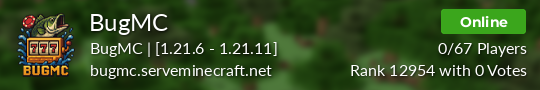 ★ BugMC 26.1.2 🎰 CASINO SMP 🎰 | STAFF NEEDED 👥 | Custom Fishing • Pets • Cosmetics • KeepInv ★ bugmc.serveminecraft.net ★ Minecraft Server